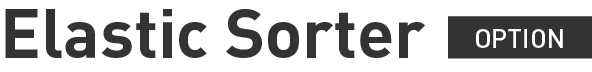 Elastic Sorter (option)