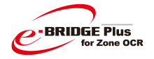 e-BRIDGE Plus for Zone OCR