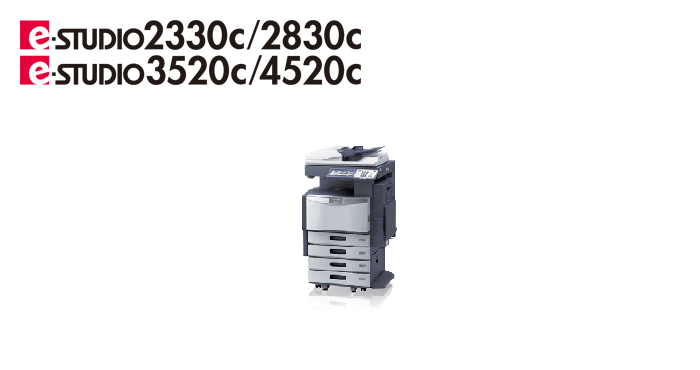 e-STUDIO2330C/2830C/3520C/4520C｜お客様サポート：東芝テック